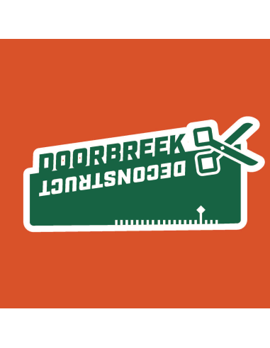 Doorbreek/Deconstruct |De Aanstokerij